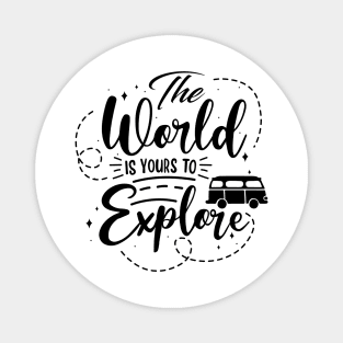 Explore the world Magnet